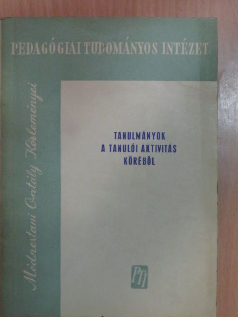 Cser Andor - Tanulmányok a tanulói aktivitás köréből [antikvár]