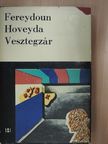 Fereydoun Hoveyda - Vesztegzár [antikvár]