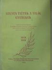 Lukács József - Legyen tiétek a világ gyerekek [antikvár]
