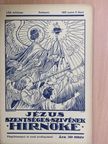 Klément Ilonka - Jézus Szentséges Szivének Hirnöke 1928. június [antikvár]