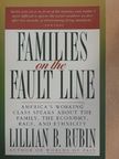 Lillian B. Rubin - Families on the Fault Line [antikvár]