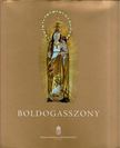 Sárba Katalin (szerk) - Boldogasszony - A kiállítássorozat katalógusa [antikvár]