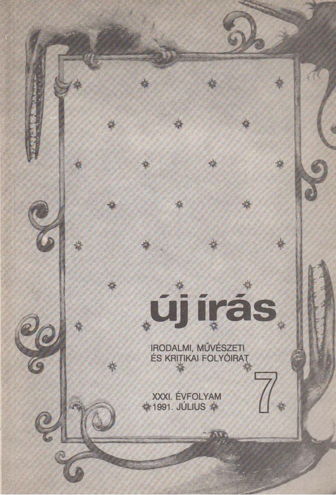 Juhász Ferenc (főszerk.) - Új Írás 1991/7. [antikvár]