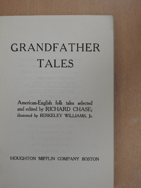 Richard Chase - Grandfather Tales [antikvár]