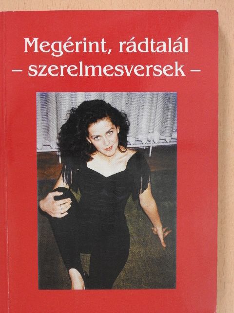 Abonyi Bodor Pál - Megérint, rádtalál (dedikált példány) [antikvár]