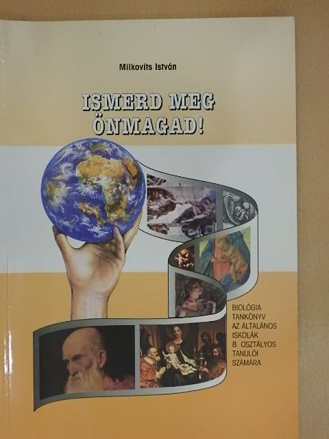 Milkovits István - Ismerd meg önmagad! [antikvár]