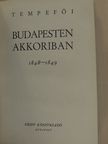 Tempefői János - Budapesten akkoriban 1848-1849 [antikvár]