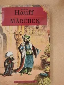 Wilhelm Hauff - Märchen [antikvár]