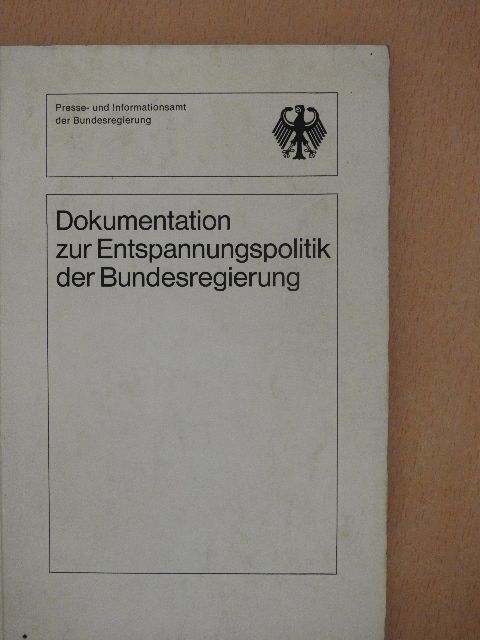 Dokumentation zur Entspannungspolitik der Bundesregierung [antikvár]