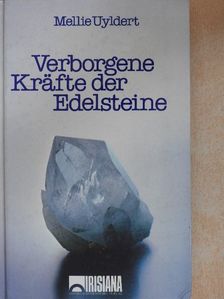 Mellie Uyldert - Verborgene Kräfte der Edelsteine [antikvár]