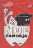 Pálfi Norbert - Noé bandája [antikvár]