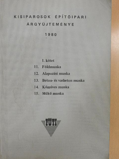 Kisiparosok építőipari árgyűjteménye I. 1980 [antikvár]