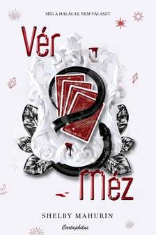 Shelby Mahurin - Vér &Méz