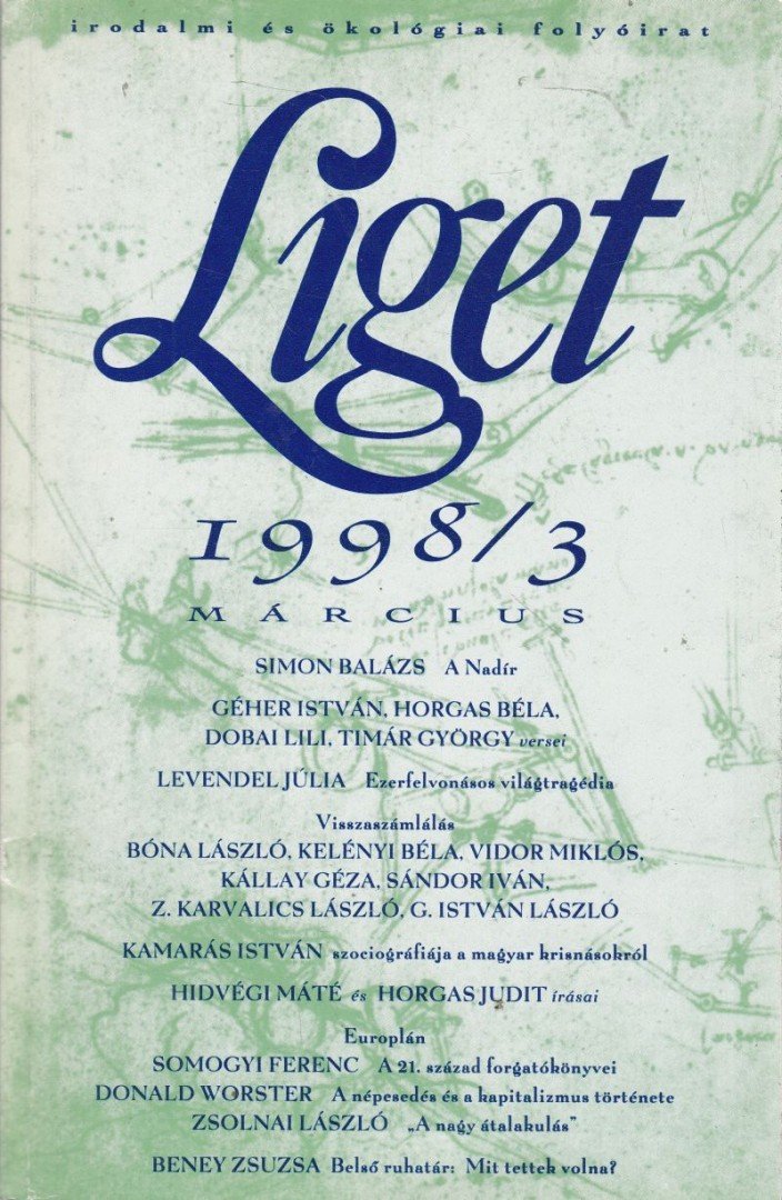 Levendel Júlia, Horgas Béla - Liget 1998/3. szám [antikvár]