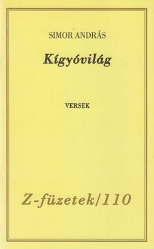 SIMOR ANDRÁS - Kígyóvilág (dedikált) [antikvár]