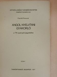 Csanádi Ferencné - Angol nyelvtani gyakorló [antikvár]