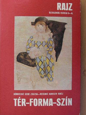 Környeiné Gere Zsuzsa - Tér-forma-szín [antikvár]