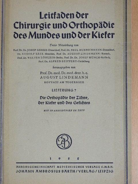 Dr. Rudolf Leix - Leitfaden der Chirurgie und Orthopädie des Mundes und der Kiefer [antikvár]