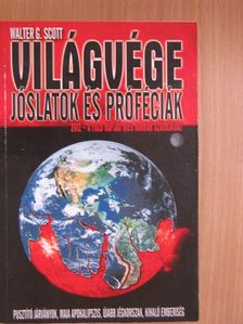 Walter G. Scott - Világvége [antikvár]