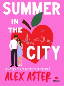 Alex Aster - Summer in the City - Éldekorált