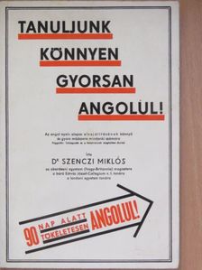 Dr. Szenczi Miklós - Tanuljunk könnyen, gyorsan angolul! [antikvár]