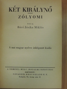Báró Jósika Miklós - Két királynő/Zólyomi [antikvár]