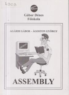 Agárdi Gábor, Ágoston György - Assembly [antikvár]