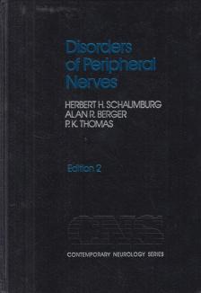 Herbert H. Schaumburg, Alan R. Berger, P. K. Thomas - Disorders of Peripheral Nerves [antikvár]