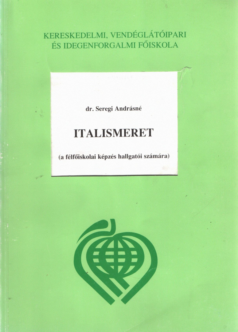 Dr. Seregi Andrásné - Italismeret [antikvár]