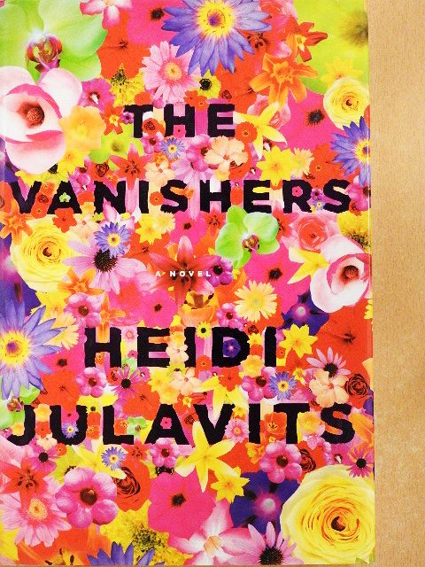 Heidi Julavits - The Vanishers [antikvár]