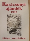 Bakonyi Ilona - Karácsonyi ajándék 1997 [antikvár]