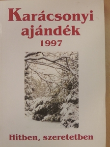 Bakonyi Ilona - Karácsonyi ajándék 1997 [antikvár]
