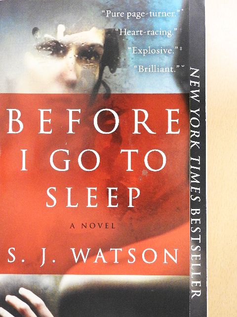 S. J. Watson - Before I go to sleep [antikvár]