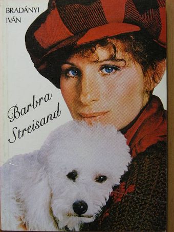 Bradányi Iván - Barbra Streisand [antikvár]