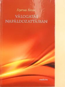 Szarvas Ferenc - Válogatás napáldozattájban (dedikált példány) [antikvár]