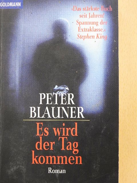 Peter Blauner - Es wird der Tag kommen [antikvár]