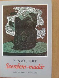 Benyó Judit - Szerelem-madár [antikvár]