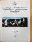 Az Országos "Frédéric Joliot-Curie" Sugárbiológiai és Sugáregészségügyi Kutató Intézet 50 éve [antikvár]