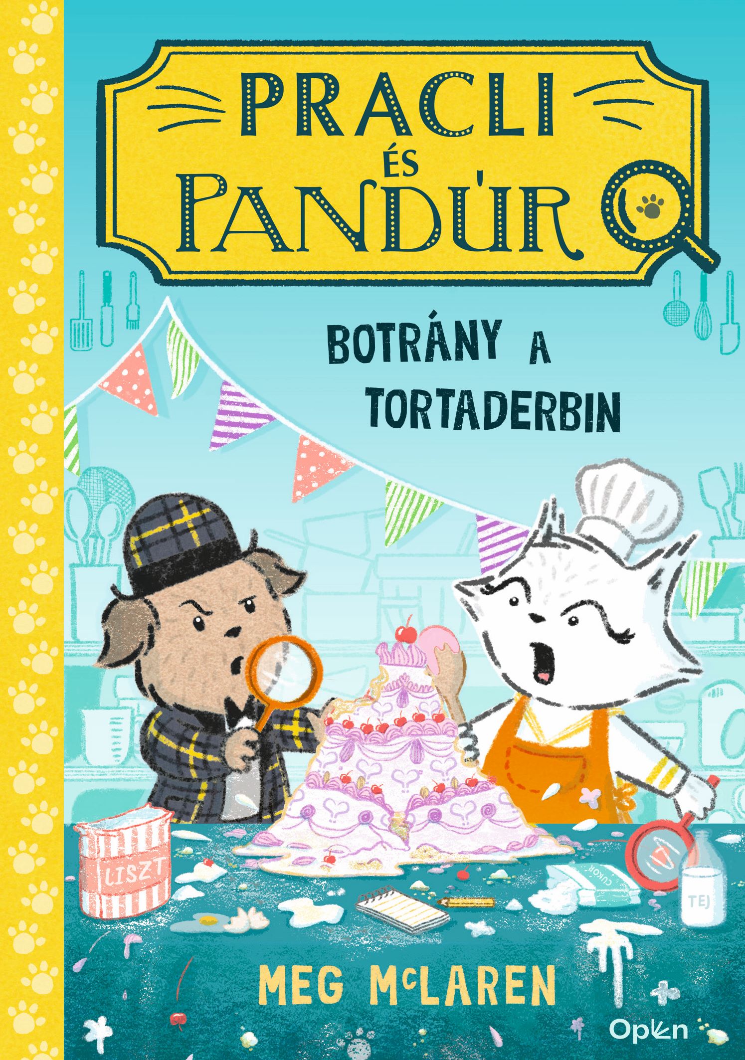 Meg McLaren - Pracli és Pandúr - Botrány a tortaderbin