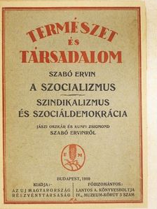 Jászi Oszkár - A szocializmus/Szindikalizmus és szociáldemokrácia [antikvár]
