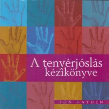 DATHEN, JON - A tenyérjóslás kézikönyve [antikvár]