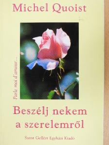 Michel Quoist - Beszélj nekem a szerelemről [antikvár]