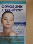 Dr. Arany György - Orvosunk a természet [antikvár]