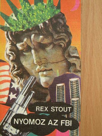 Rex Stout - Nyomoz az FBI [antikvár]