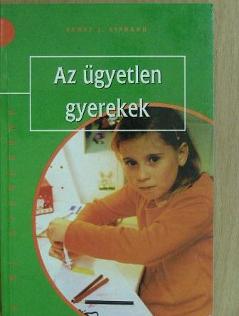 Ernst J. Kiphard - Az ügyetlen gyerekek [antikvár]