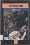 PETER LEVI - Grave Witness [antikvár]