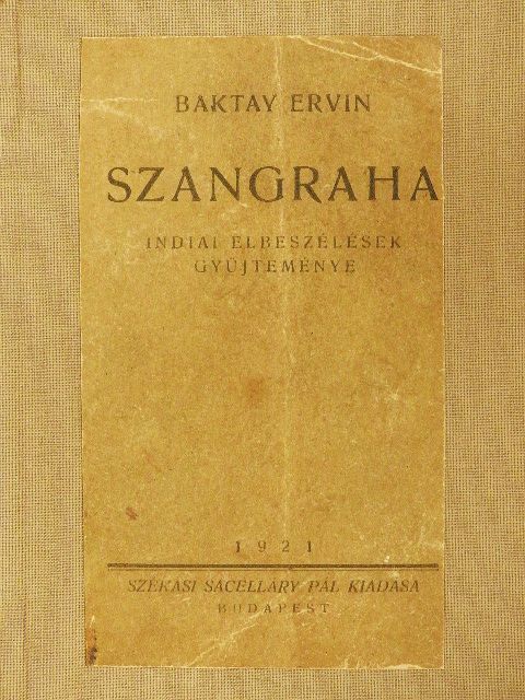 Baktay Ervin - Szangraha [antikvár]