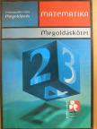Csapodi Csaba - Matematika feladatgyűjtemény középiskolásoknak, közép- és emelt szinten érettségizőknek - Megoldások [antikvár]