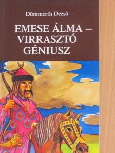 Dümmerth Dezső - Emese álma/Virrasztó Géniusz [antikvár]