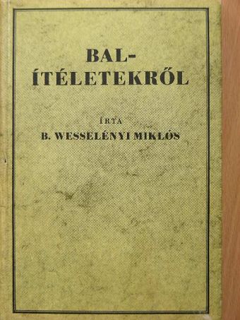 Wesselényi Miklós - Balítéletekről [antikvár]